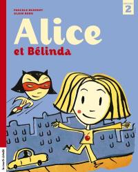 Alice et Bélinda