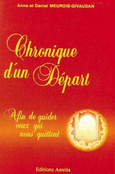 Chronique d'un départ : afin de guider ceux qui nous quittent