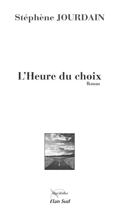 L'heure du choix