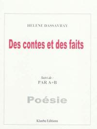 Des contes et des faits. Par A + B