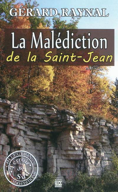 La malédiction de la Saint-Jean