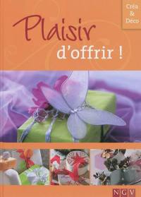 Plaisir d'offrir