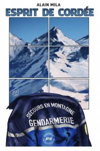 Esprit de cordée : la police judiciaire en gendarmerie de haute montagne