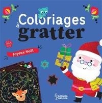 Joyeux Noël : coloriages à gratter