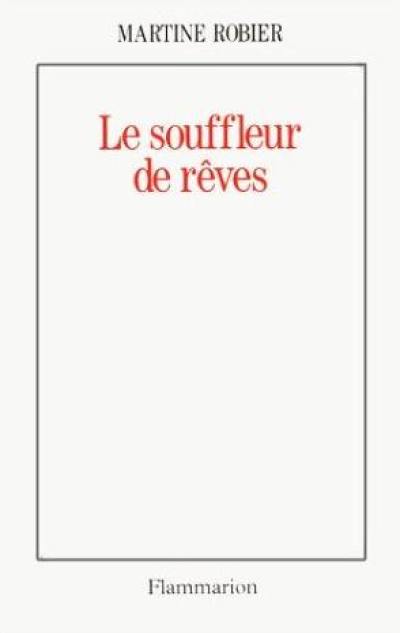 Le Souffleur de rêves