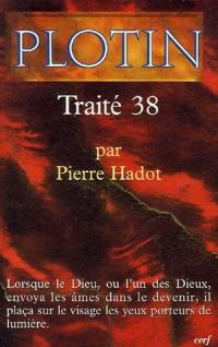 Les écrits de Plotin. Vol. 1. Traité 38 : VI, 7