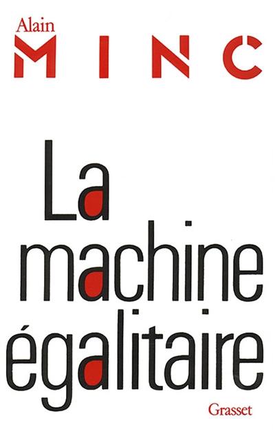 La machine égalitaire