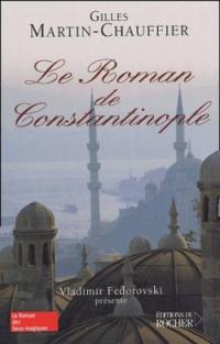 Le roman de Constantinople