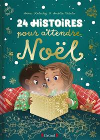 24 histoires pour attendre Noël