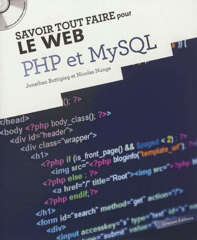 Savoir tout faire pour le Web : PHP et MySQL