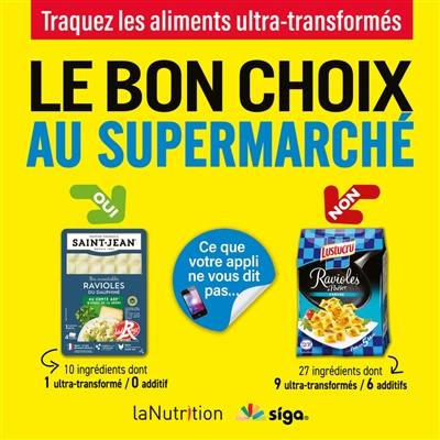 Le bon choix au supermarché : traquez les aliments ultra-transformés