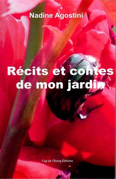 Récits et contes de mon jardin