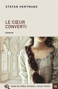 Le coeur converti