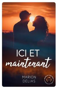 Ici et maintenant