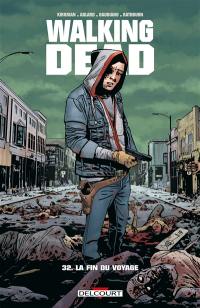 Walking dead. Vol. 32. La fin du voyage