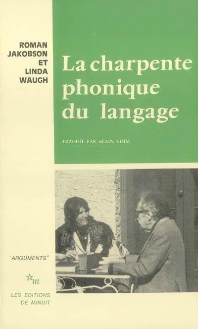 La charpente phonique du langage