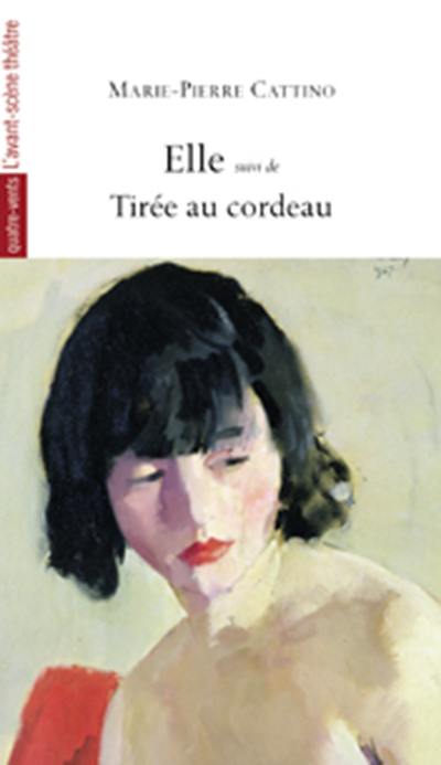 Elle. Tirée au cordeau