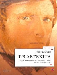 Praeterita : esquisses de scènes et de pensées de ma vie passée peut-être dignes de mémoire