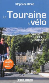 La Touraine à vélo : près de 1.000 km de balades