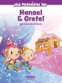 Hansel & Gretel