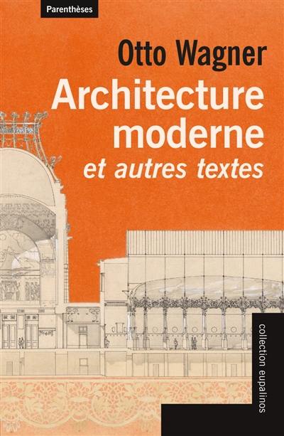 Architecture moderne et autres textes