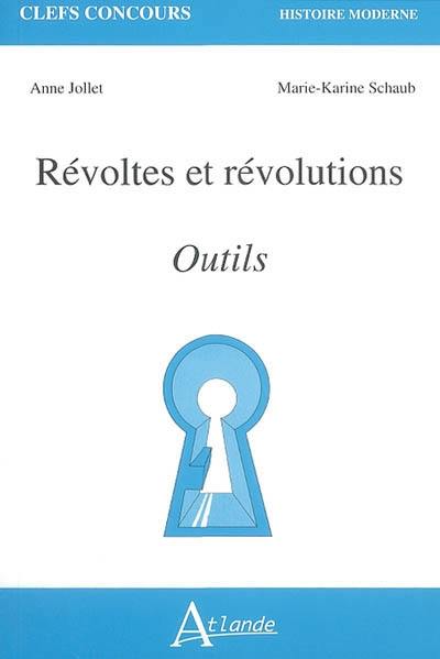 Révoltes et révolutions : outils