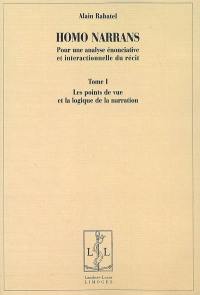 Homo narrans : pour une analyse énonciative et interactionnelle du récit