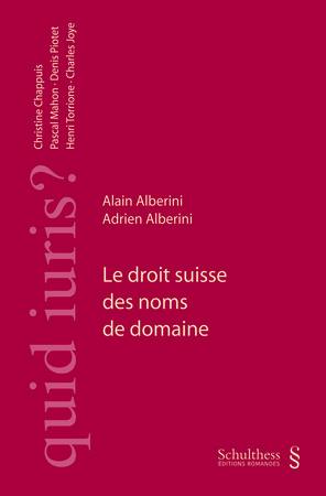 Le droit suisse des noms de domaine