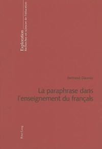 La paraphrase dans l'enseignement du français