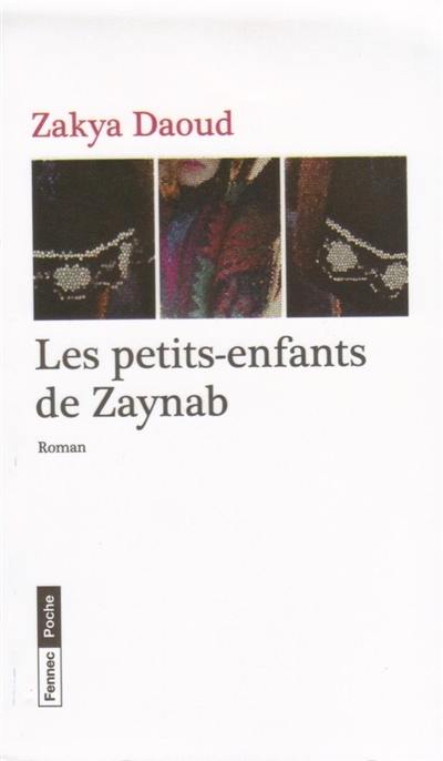 Les petits-enfants de Zaynab ou La vengeance des vaincus