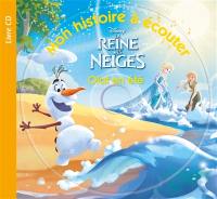 La reine des neiges : Olaf en été : mon histoire à écouter