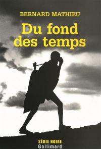 Du fond des temps