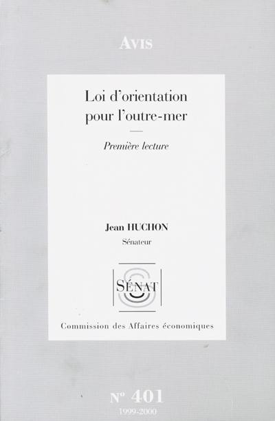 Loi d'orientation pour l'outre-mer : avis, nouvelle lecture