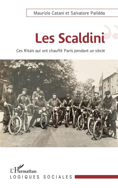 Les scaldini : ces ritals qui ont chauffé Paris pendant un siècle