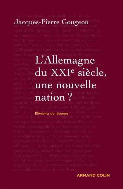 L'Allemagne du XXIe siècle : une nouvelle nation ?