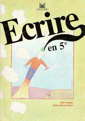 Ecrire en 5e : étude du récit