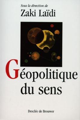 Géopolitique du sens