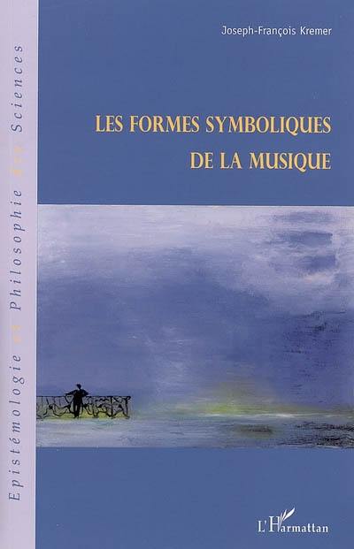 Les formes symboliques de la musique