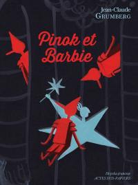 Pinok et Barbie : là où les enfants n'ont rien