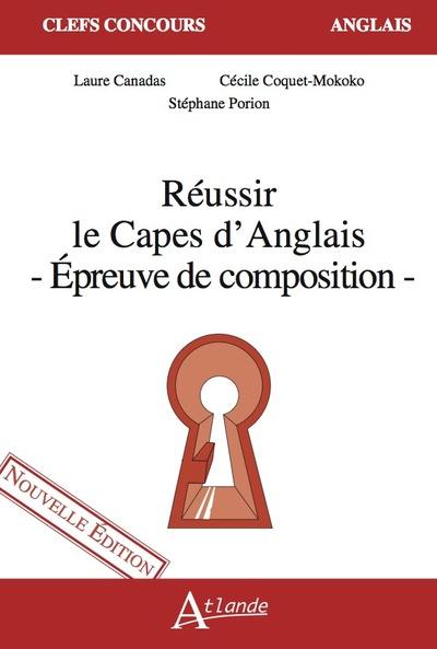 Réussir le Capes d'anglais : épreuve de composition