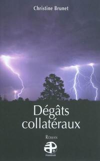 Dégâts collatéraux