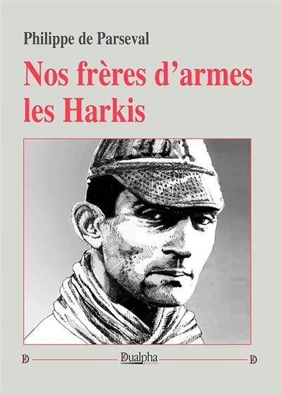 Nos frères d'armes les harkis