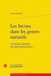 Les incises dans les genres narratifs : certaines formules des plus prometteuses