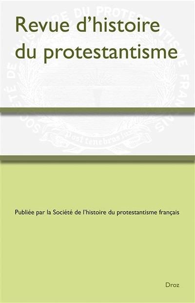 Revue d'histoire du protestantisme, n° 1 (2019)