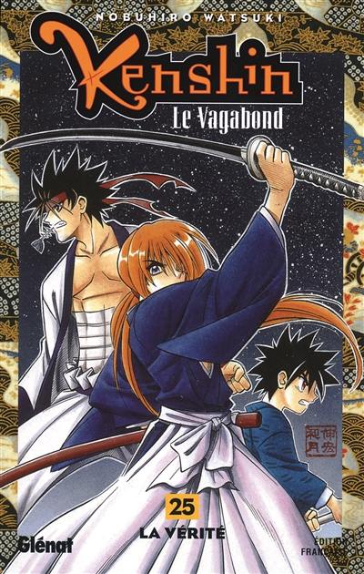 Kenshin, le vagabond. Vol. 25. La vérité