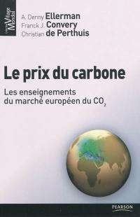 Le prix du carbone : les enseignements du marché européen du CO2