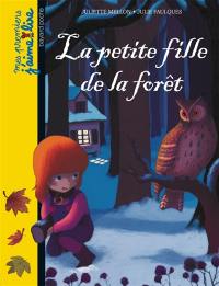 La petite fille de la forêt