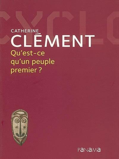 Qu'est-ce qu'un peuple premier ?