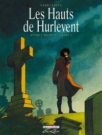 Les hauts de Hurlevent. Vol. 2