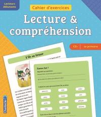 Lecture & compréhension CE1, 2e primaire, lecteurs débutants : cahier d'exercices : l'île au trésor